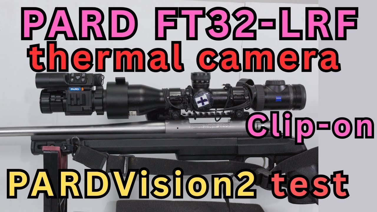 Unbox, Assemble, Test PARD FT32-LRF clip-on thermal camera, & PARDVision2 Application