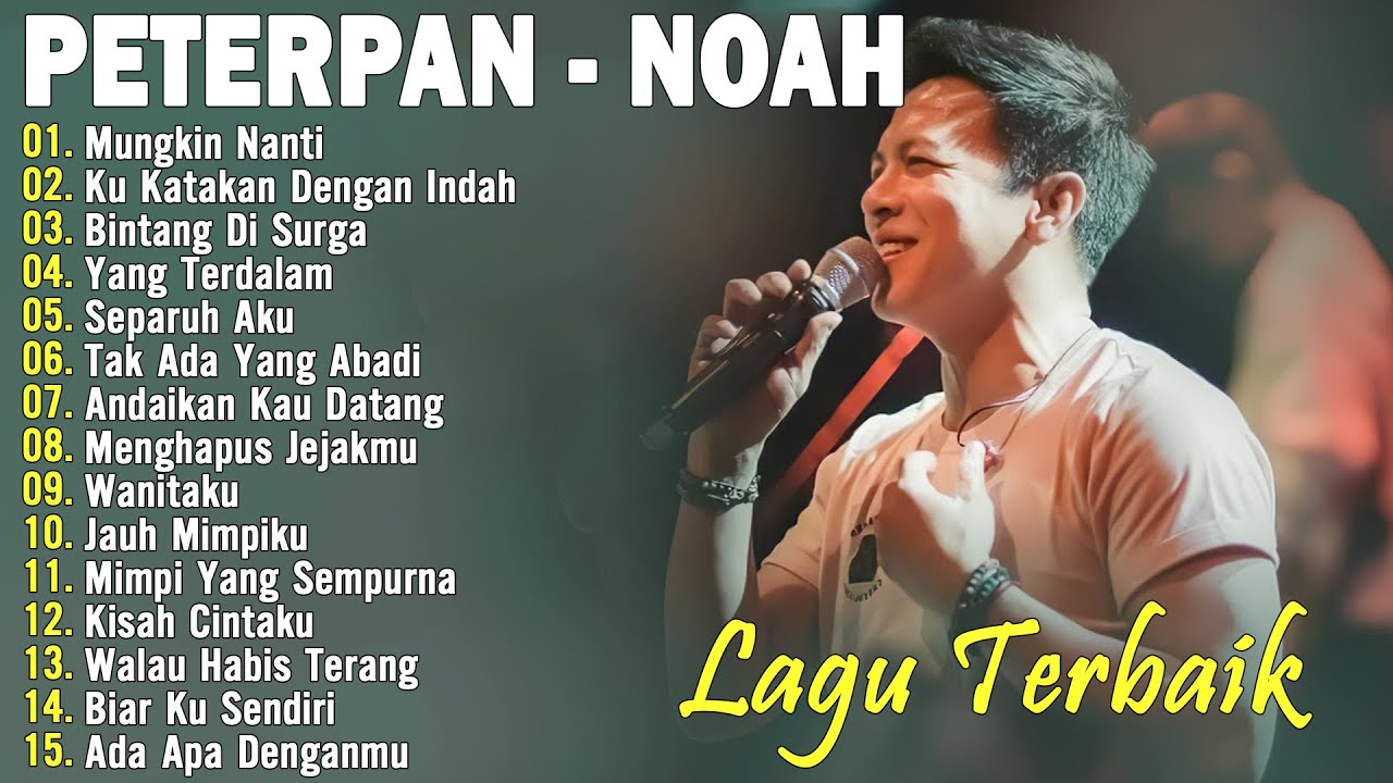 Peterpan | Kumpulan Lagu Peterpan  / Mungkin Nanti / Ku Katakan Dengan Indah