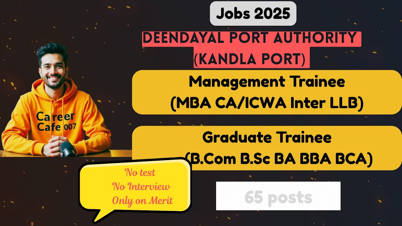 Job Gujarat - Kandla Port - Management Trainee Graduate Trainee