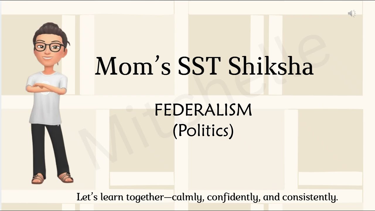 Class 10 SST Board Exam | FEDERALISM (Politics)