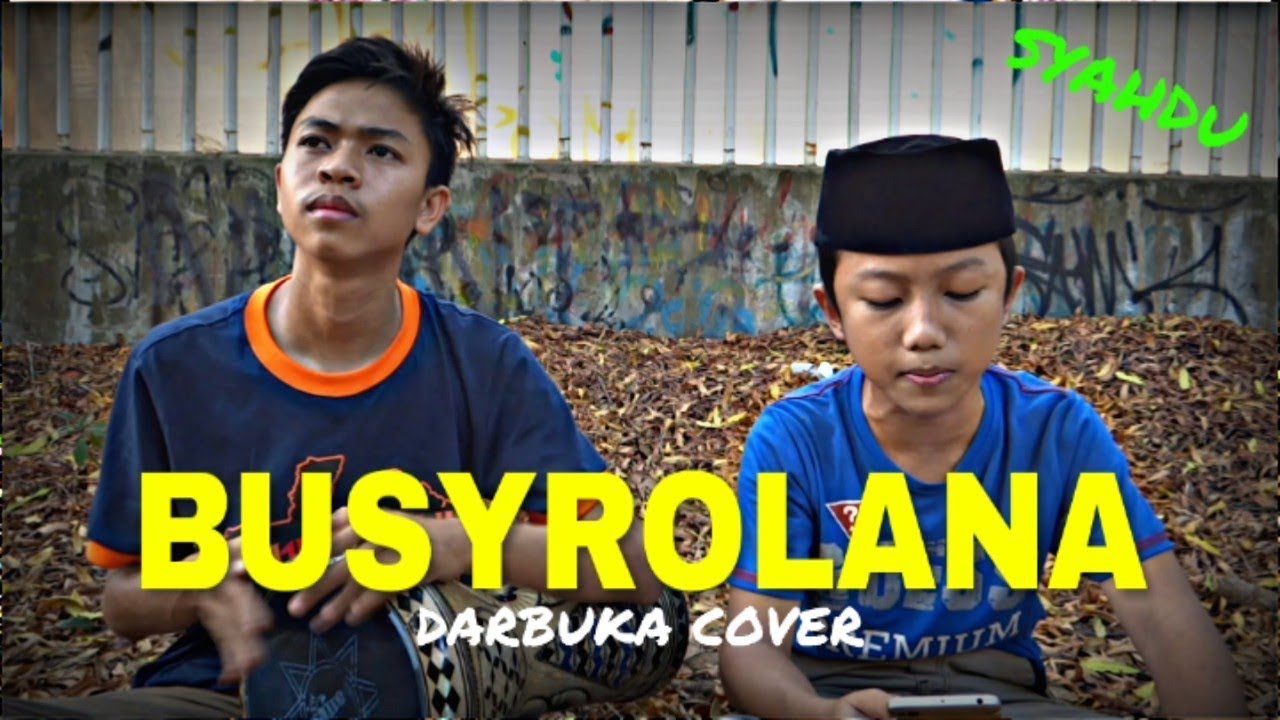 MASYAALLAH !! BUSYROLANA DARBUKA COVER MERDU