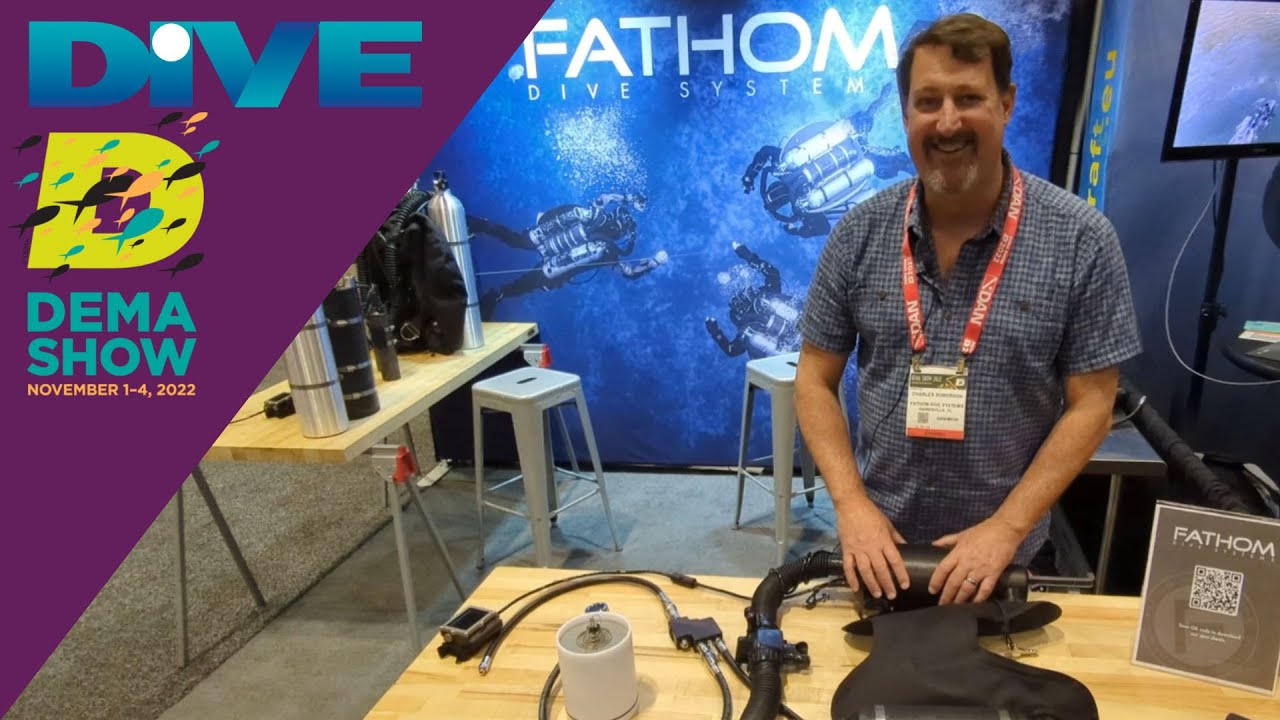 DIVE at DEMA 2022 - Fathom Systems