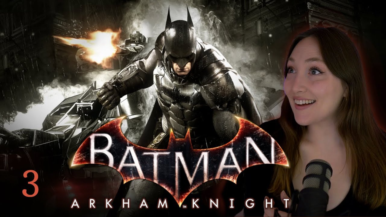 All in my Head | Batman: Arkham Knight First Playthrough [PART 3]