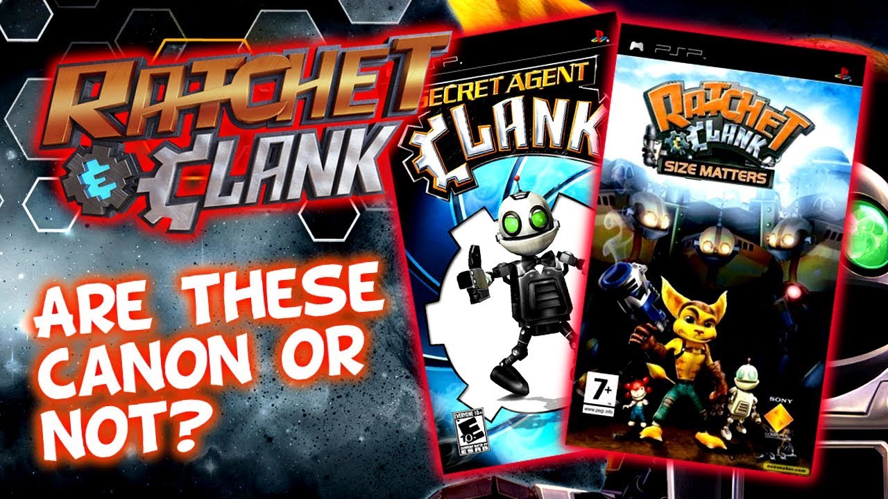 Are Secret Agent Clank & Ratchet & Clank Size Matters Canon? Apparently They Are!