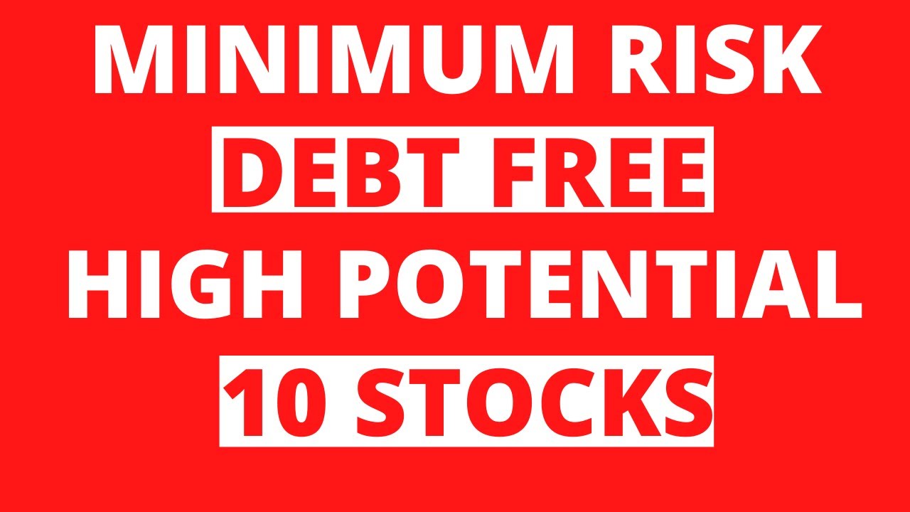 BEST DEBT FREE STOCKS 2020 INDIA | DEBT FREE STOCKS PORTFOLIO | DEBT FREE SHARES