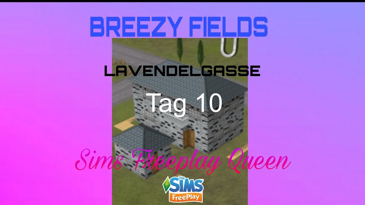 BREEZY FIELDS LAVENDELGASSE TAG 10 AUFGABEN #simsfreeplay #thesimsfreeplay #gaming #gameplay #event 