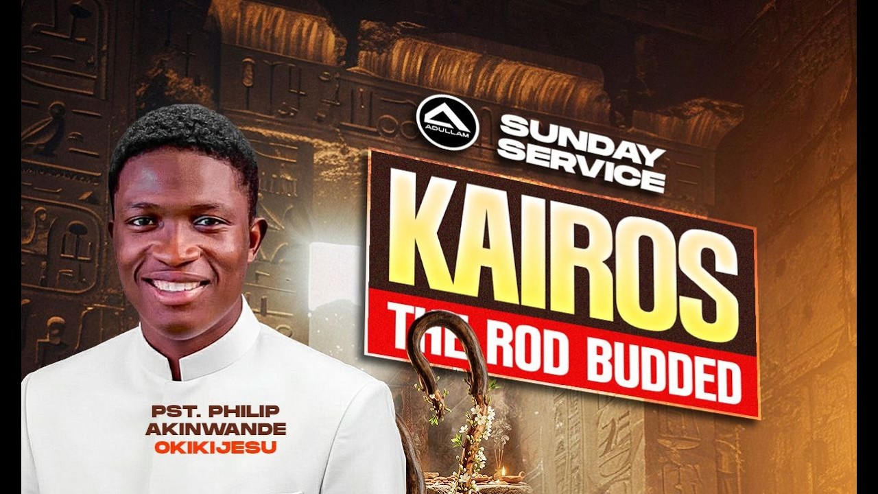 KARIOS THE ROD BUDDED || SUNDAY SERVICE || PST. PHILIP AKINWANDE OKIKIJESU || 8TH MAR. 2026