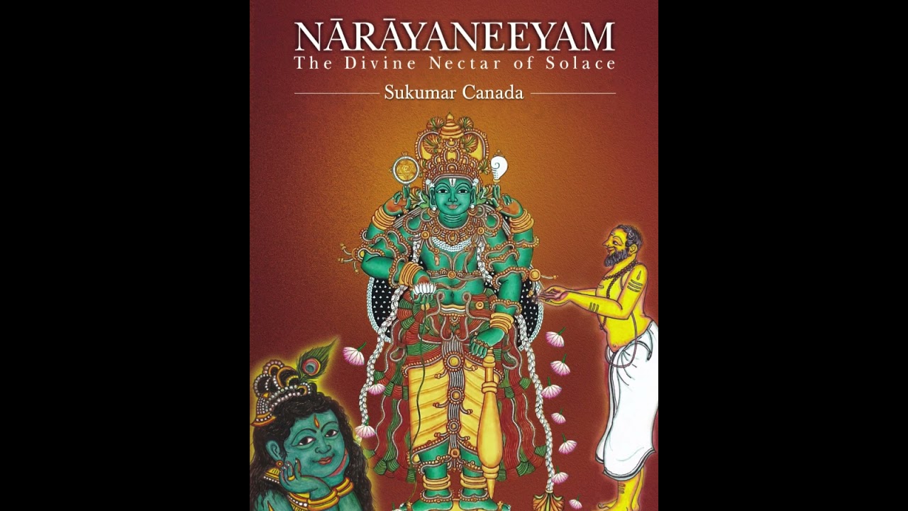 Narayaneeyam Meditation Dashakam 2 Sanskrit Original & English Verses by Sukumar Canada