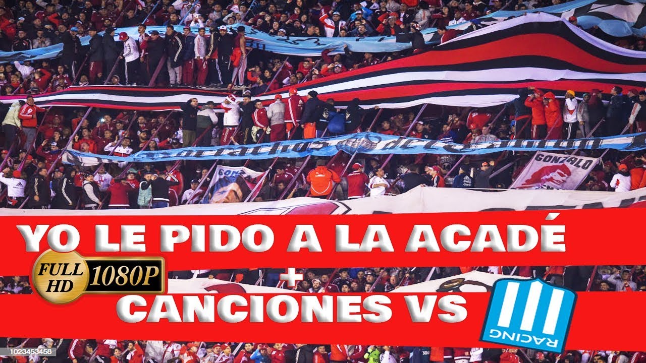 YO LE PIDO A LA ACADE + CANCIONES CONTRA RACING - River Plate vs Argentinos Jrs / Superliga 2018