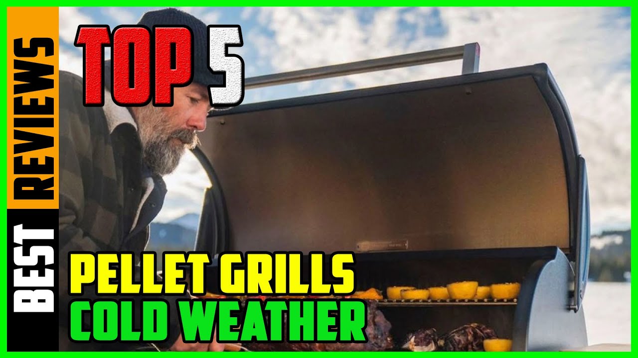 TOP 5 Best Pellet Grills for Cold Weather 2026