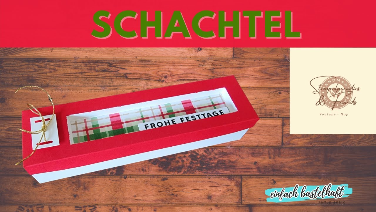 YouTube HOP Stempelparadies & friends Thema: Weihnachtsverpackung