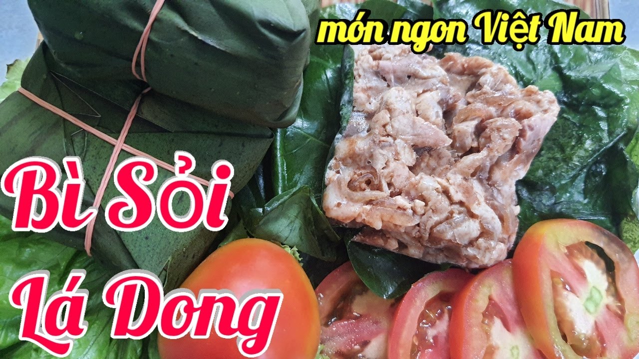 Bì Sỏi Gói Lá Dong | Cách Làm Bì Heo - Món Ăn Ngon | Sen hồng TV