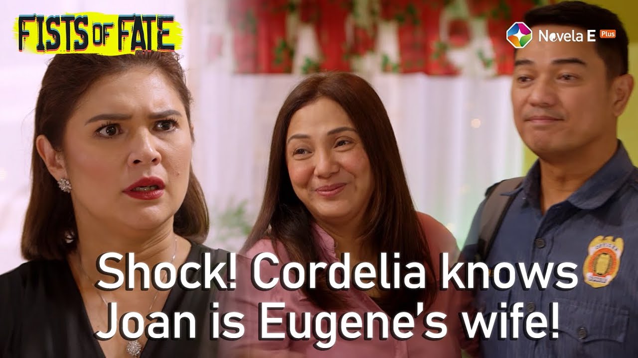 Fists of Fate | 25 Cordelia finds that Joan's husband is Eugene | StarTimes (June 14, 2021)