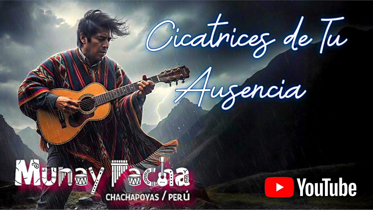 🇵🇪MUNAY PACHA : Cicatrices de tu Ausencia (Video Oficial) Estreno 2026