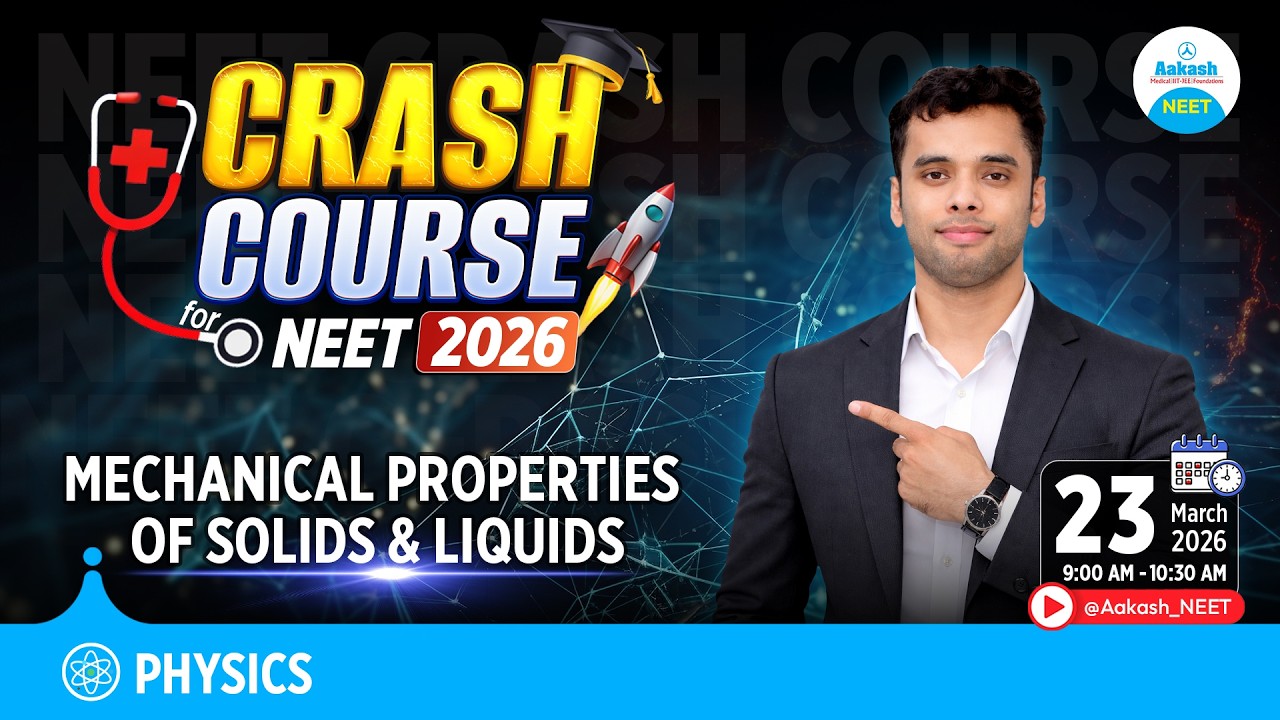 NEET 2026 Physics Crash Course | Mechanical Properties of Solids & Liquids | Complete Revision