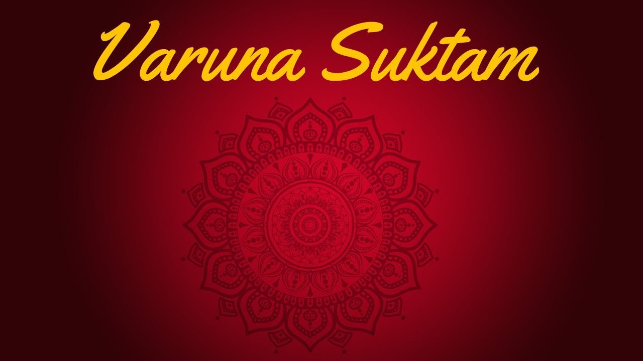 Varuna Suktam with Lyrics in Sanskrit and English | Vedadhara |