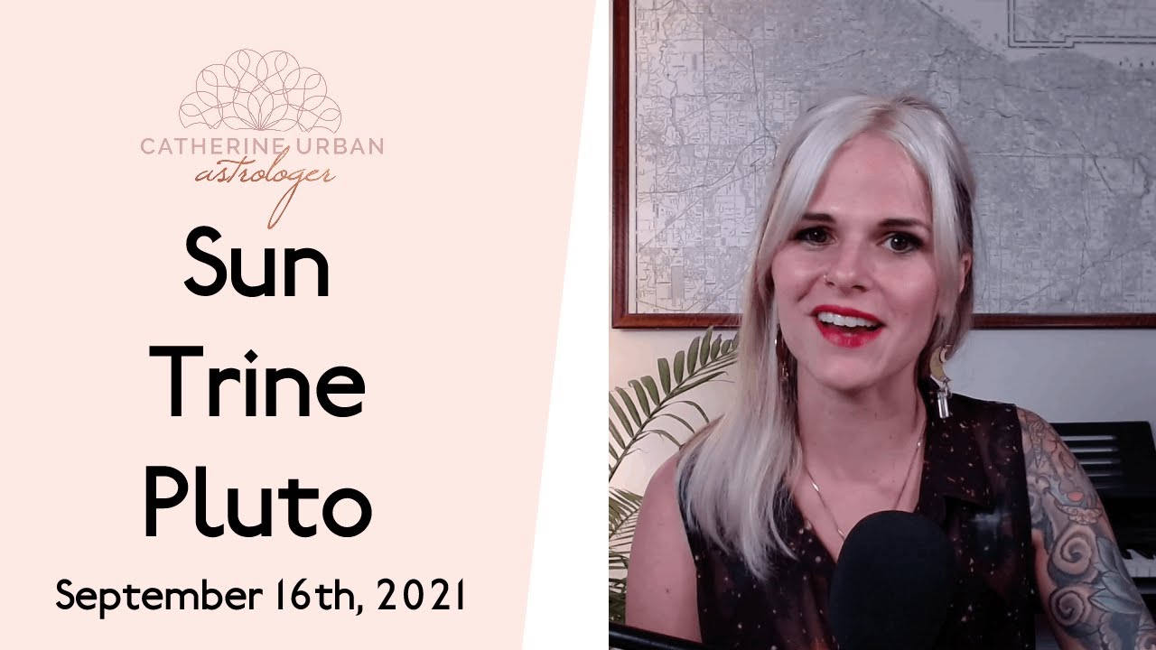 Admiring Your Bountiful Harvest: Sun Trine Pluto, 9/16
