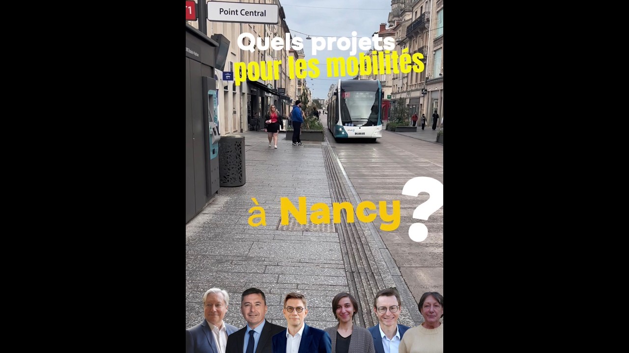 Les mobilités à Nancy : les propositions des candidats aux municipales