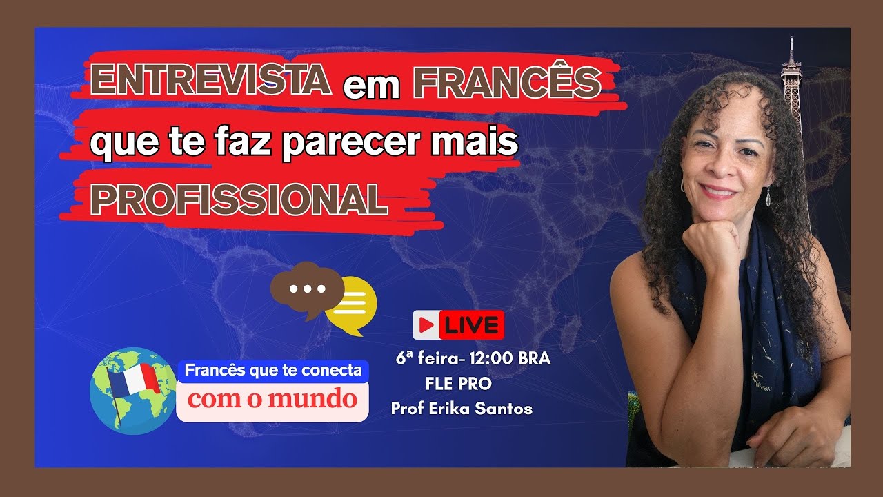 Entrevista em Francês que te faz parecer mais profissional.