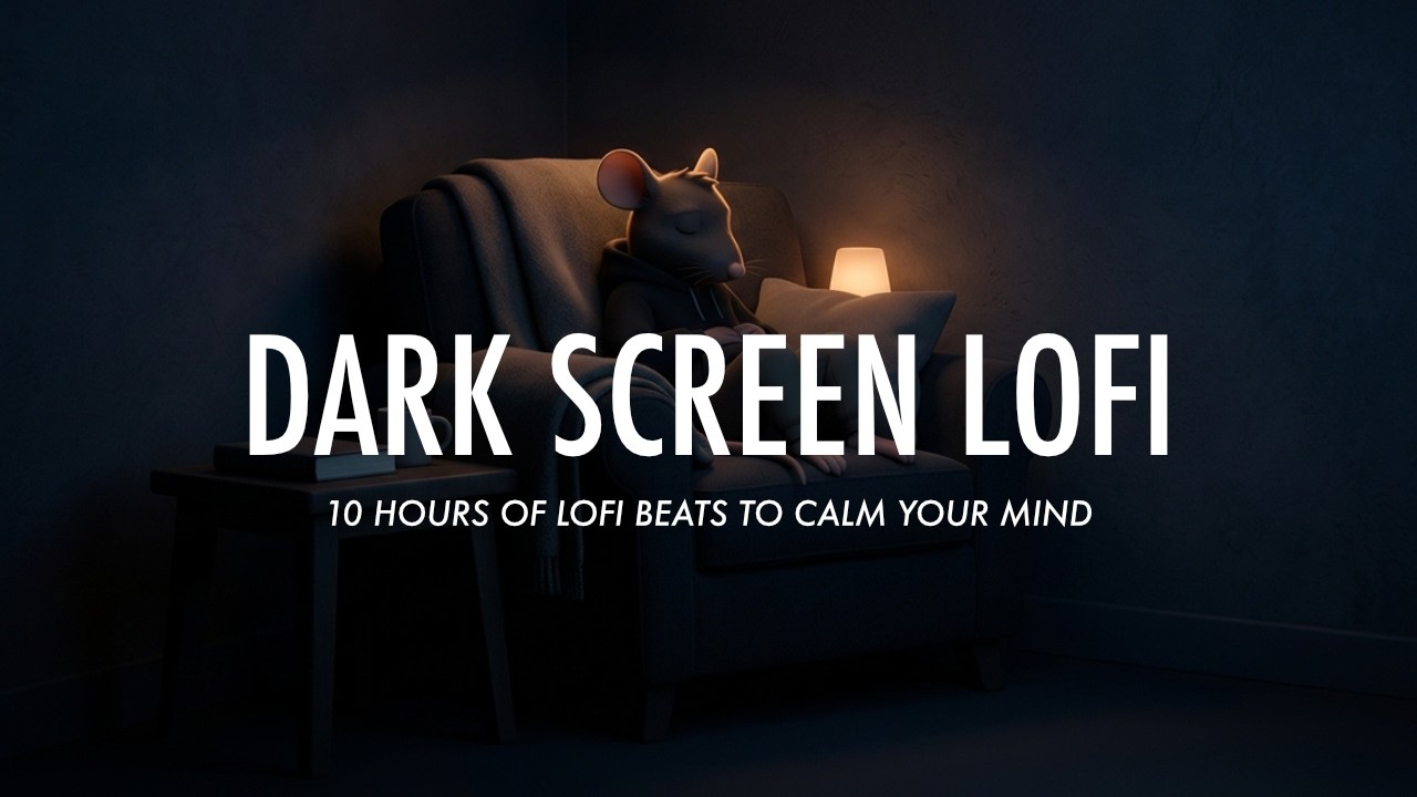 This Will Quiet Your Mind Tonight 😴 &mdash; Dark Screen LoFi for Deep Sleep
