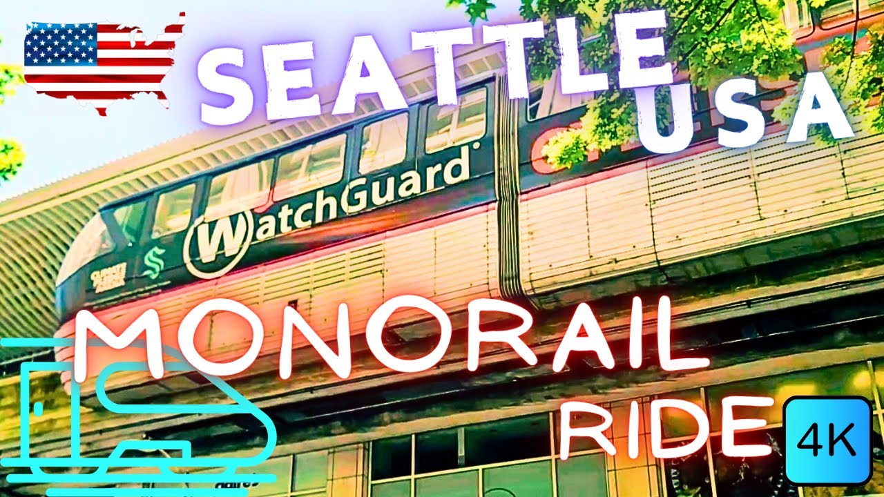  🚄 SEATTLE MONORAIL RIDE – 🇺🇸 SEATTLE, USA – 4K RIDE
