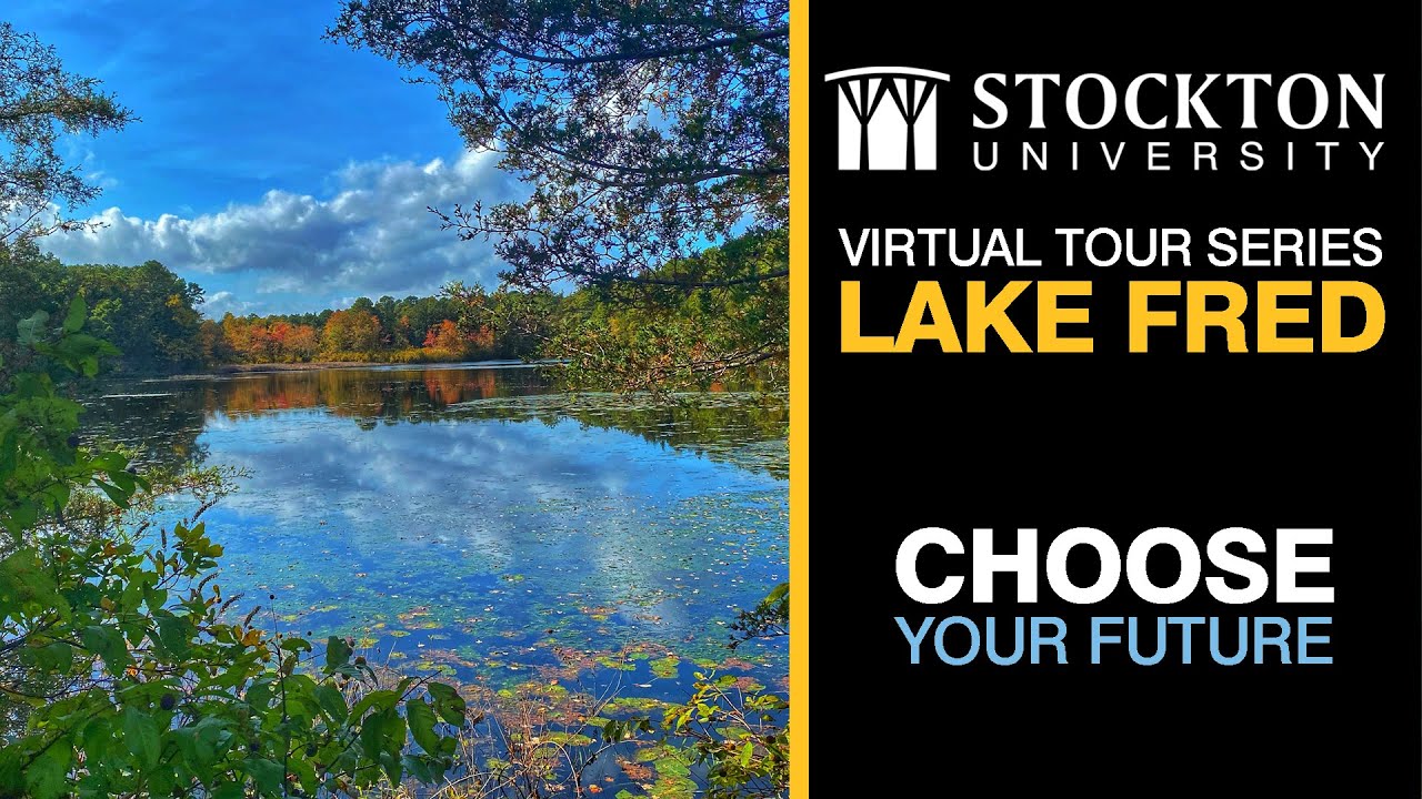 Stockton University Virtual Tour - Lake Fred