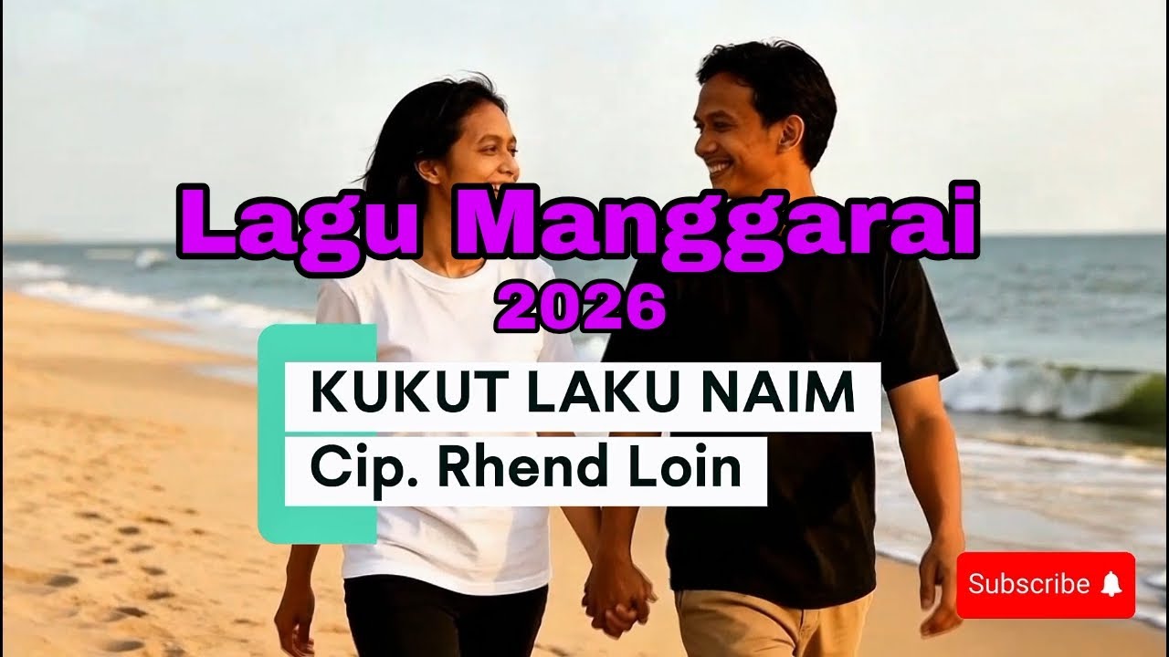 Lagu Manggarai || KUKUT LAKU NAIM || Rhend Loin