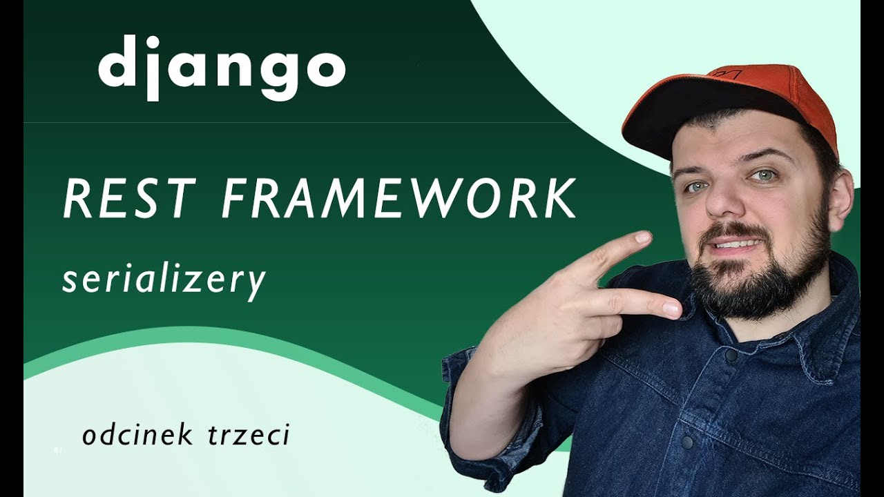 🐍Django REST Framework - Tworzymy API 🔥🔥🔥