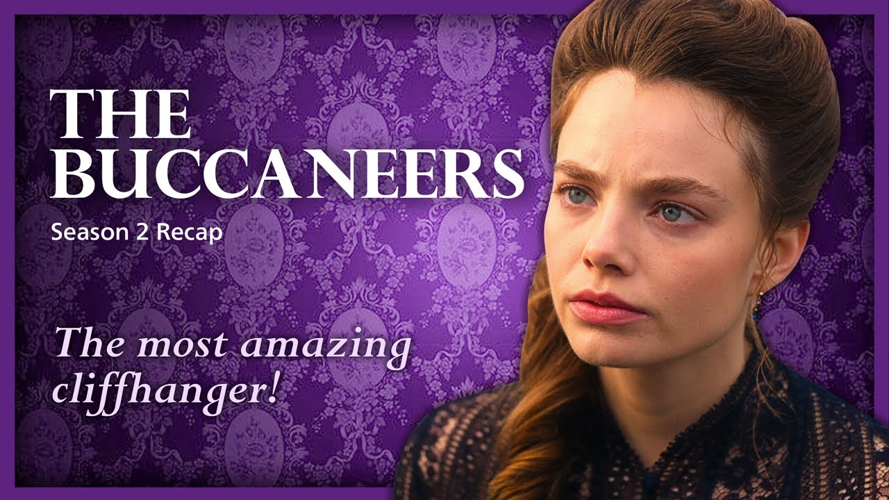 💍 The Buccaneers Season 2 Recap Ending Explained: Will there be a season 3?