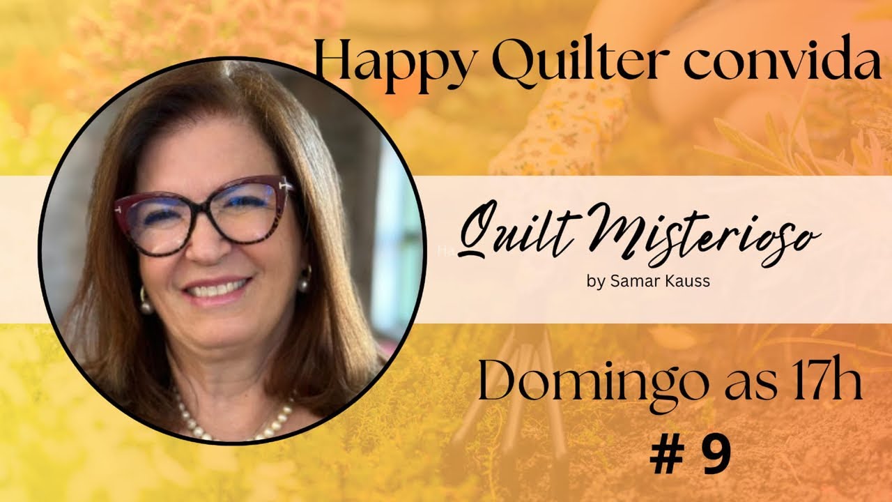 Quilt Misterioso 2025 - Aula 9