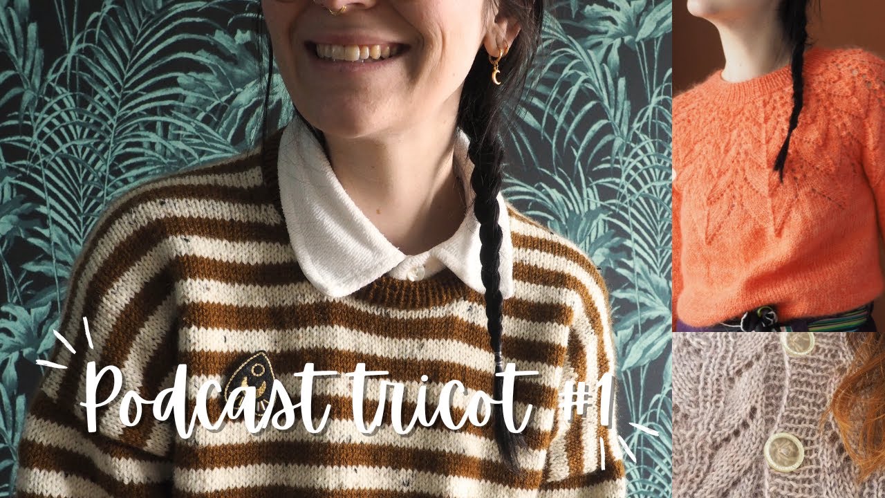 Podcast tricot n°1 - Mes 5 pulls préférés