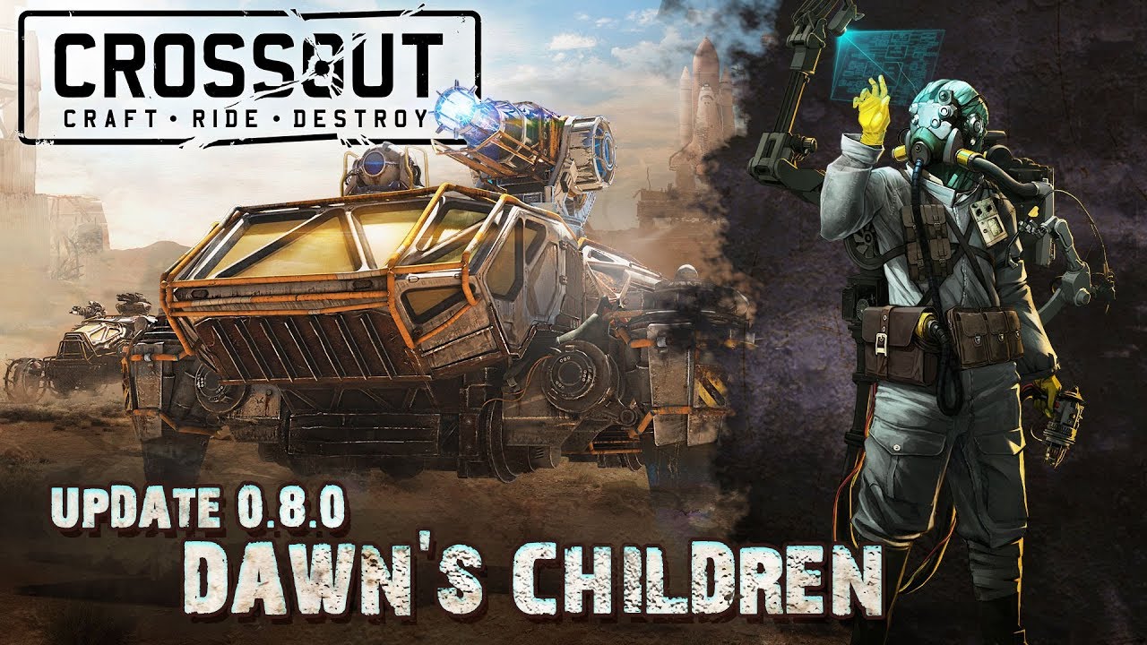 Crossout: update 0.8.0 &lsquo;Dawn's Children&rsquo; trailer