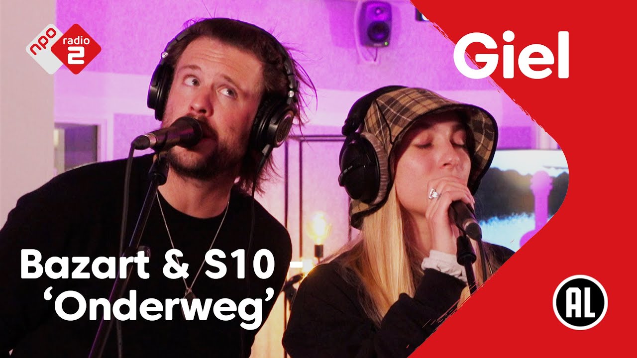 Bazart & S10 - Onderweg | NPO Radio 2
