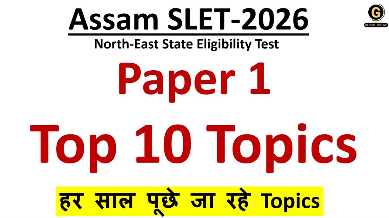 Assam SLET Paper 1 2026 Preparation | Important Topics for Assam SLET Exam|