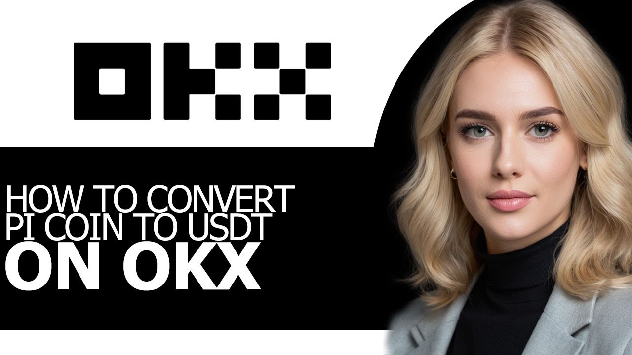 (BEST WAY!) &ndash; How to Convert Pi Coin to USDT on OKX