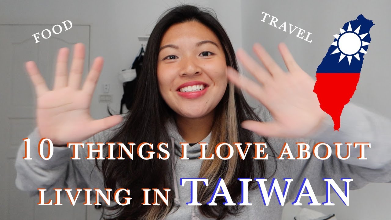 10 Things I LOVE About Living In Taiwan 🇹🇼 | People, Food, Transportation 住在台灣 － 我所喜歡的