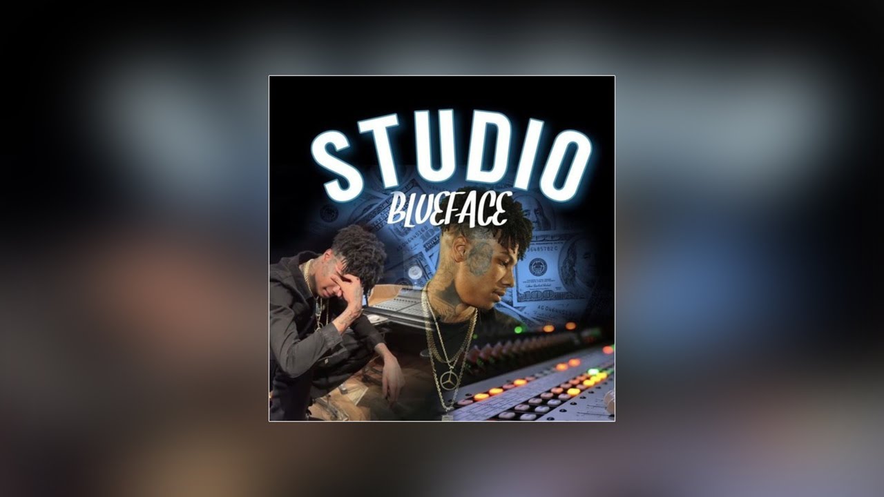 Blueface - Studio (Official Audio)
