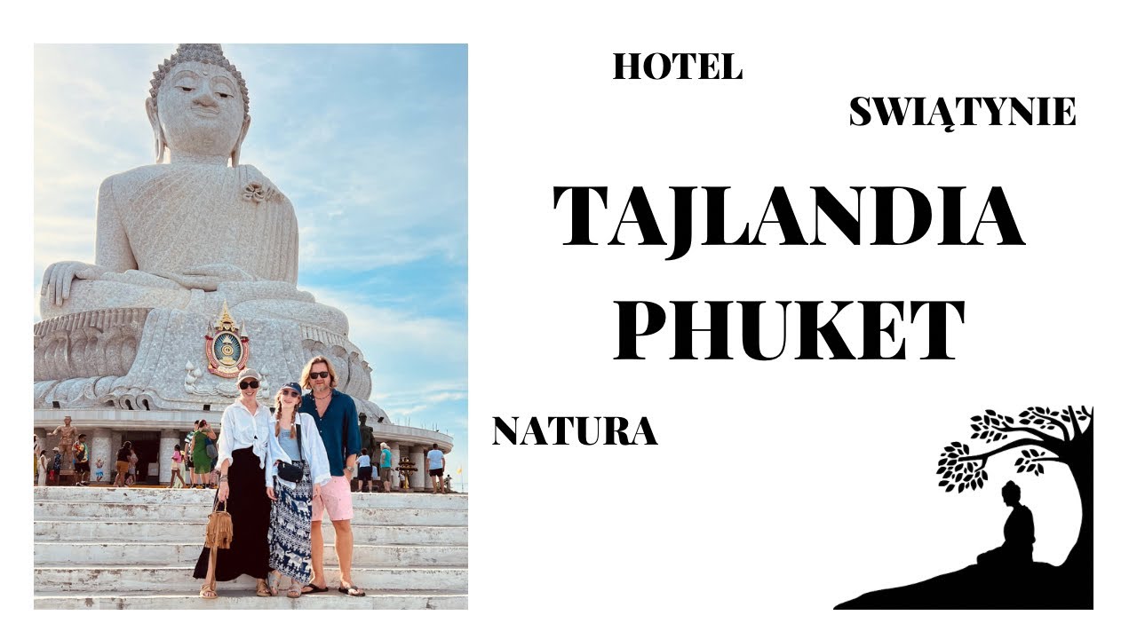 🌟 PHUKET🏝️ TAJLANDIA 🗺️ NAJLEPSZE ATRAKCJE 🩵