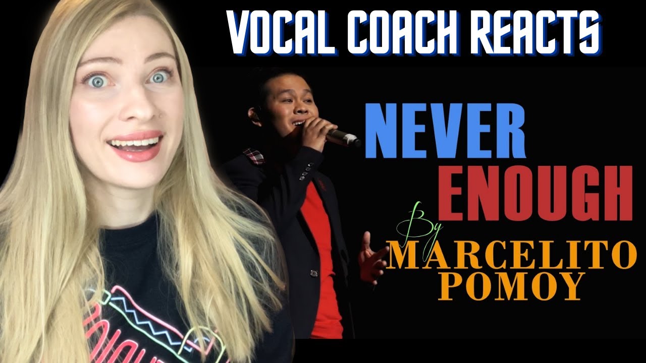 Vocal Coach Reacts: MARCELITO POMOY ‘Never Enough’ In depth Performance Analysis!