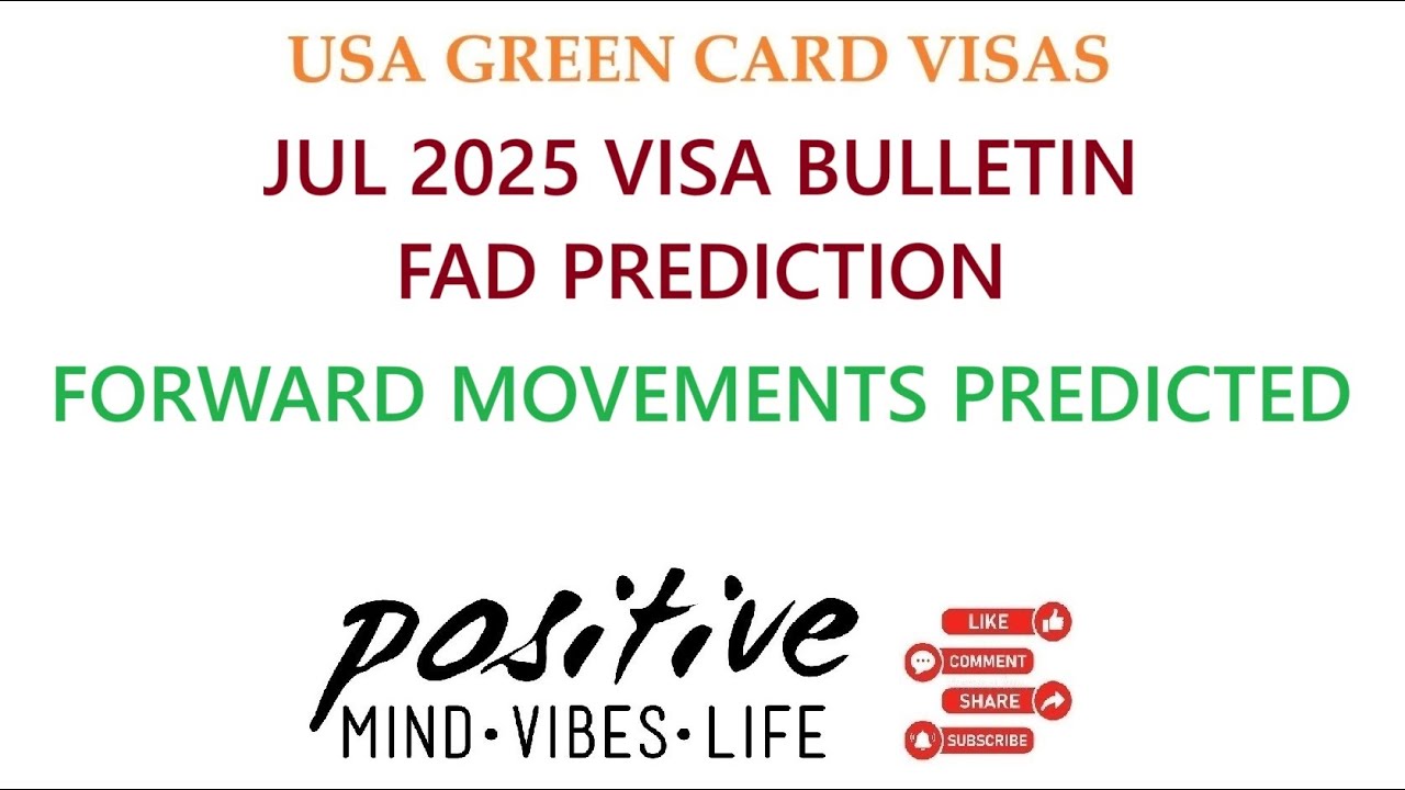 JULY 2025 VISA BULLETIN PREDICTIONS - USA GREEN CARD - *EB* PRIORITY  DATE MOVEMENTS