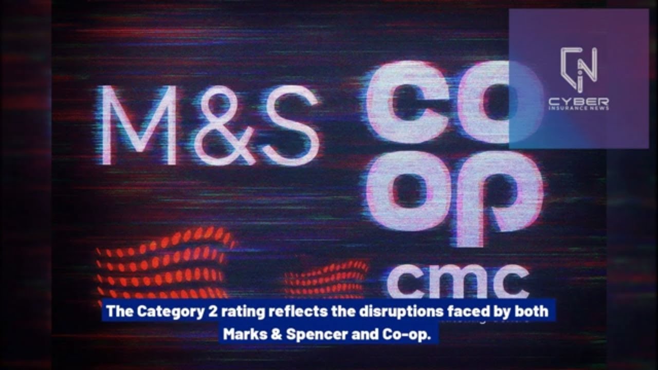 UK Retail Cyber Event | Cyber Monitoring Centre Breaks Down Marks & Spencer Attack