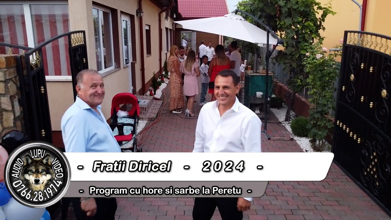 Fratii Diricel - Program cu hore si sarbe de joc la Peretu