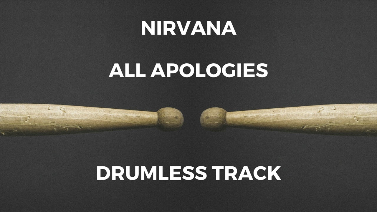 Nirvana - All Apologies (drumless)