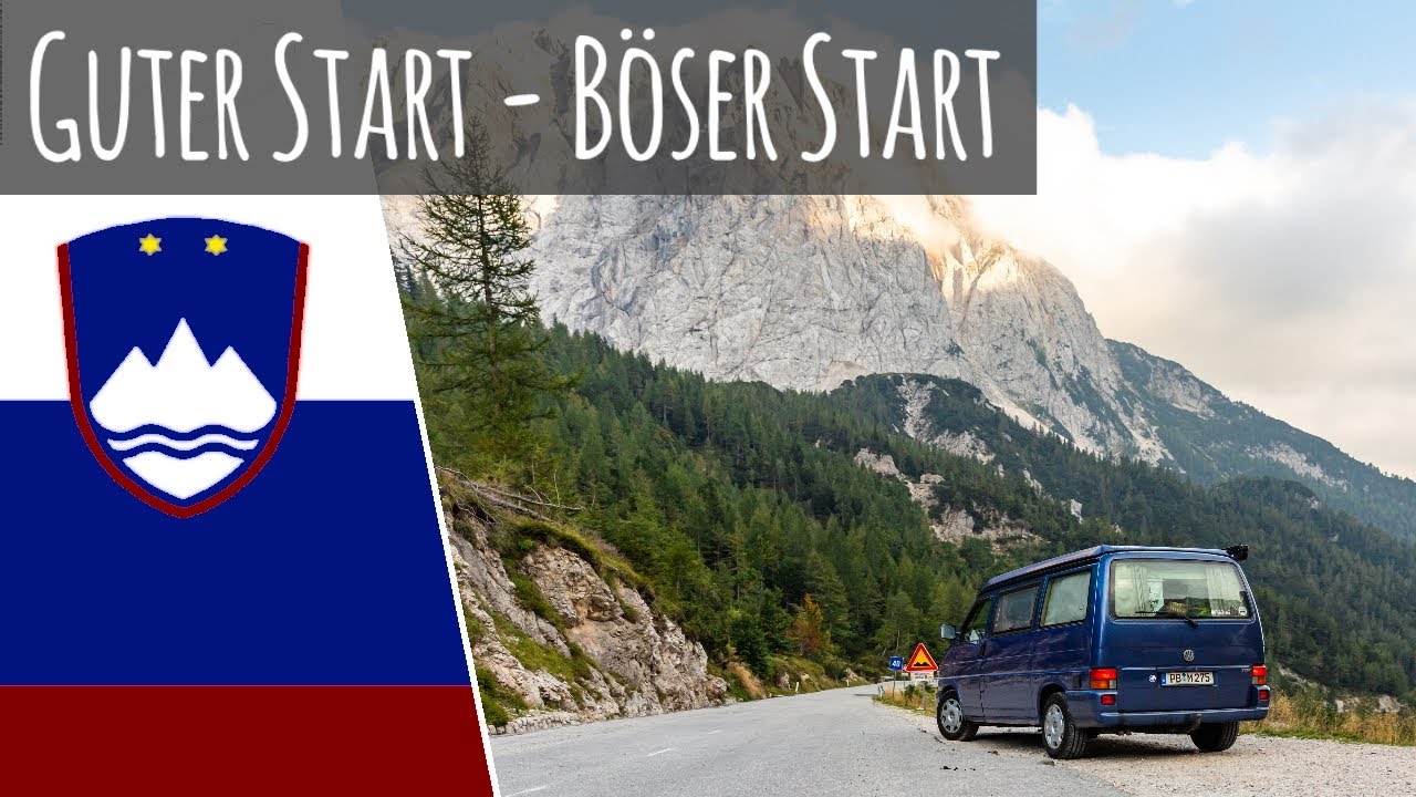 Guter Start - Böser Start | Slowenien |Mit dem VW T4 California nach Kroatien
