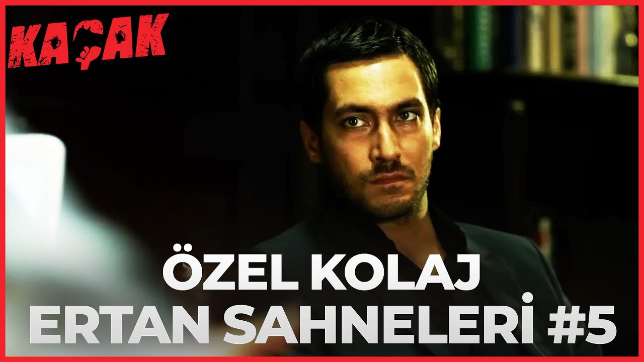 En sevilen Ertan sahneleri #5 | Kaçak Kolaj