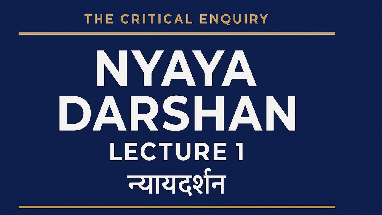  NYAYA DARSHAN | LECTURE 1