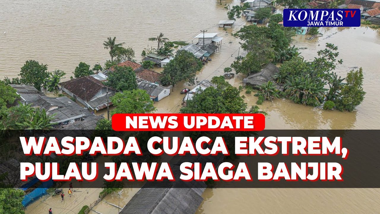 Siaga Banjir Pulau Jawa, Karawang hingga Pekalongan Terendam Akibat Cuaca Ekstrem