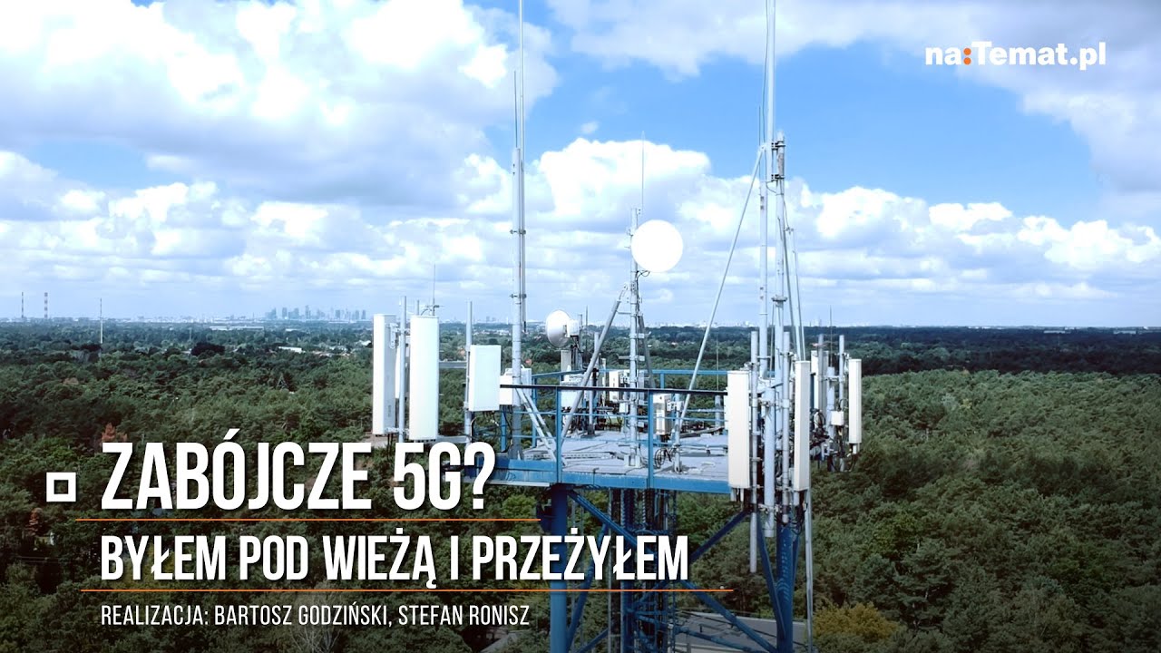 Zabójcze 5G? Byłem pod wieżą i przeżyłem