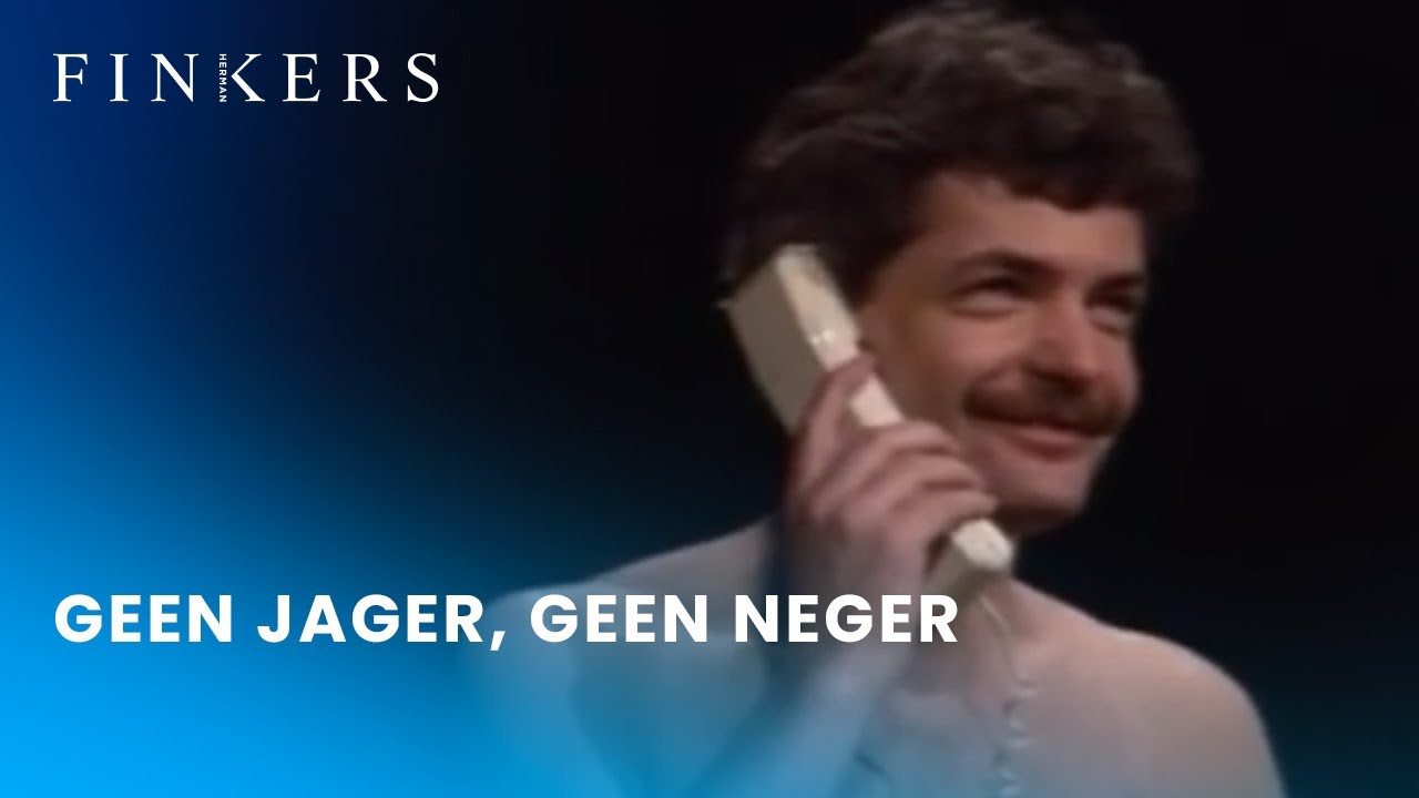 Herman Finkers | Geen jager, geen neger (Dat heeft zo'n jongen toch niet nodig)
