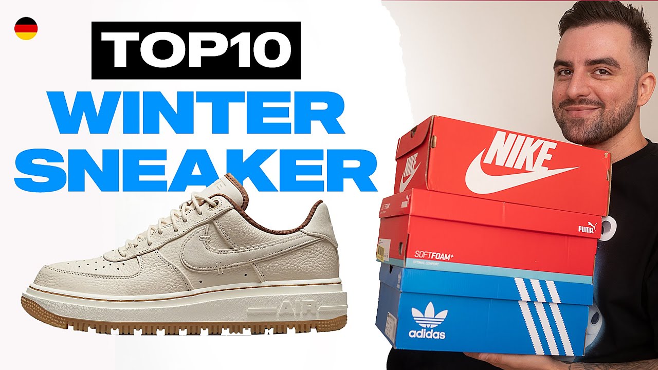 TOP 10 WINTER SNEAKER (Für trockene Füße)